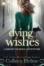 Dying Wishes: A Paranormal Women's Fiction Novel 