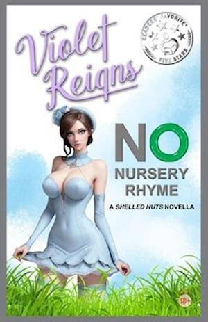 No Nursery Rhyme