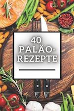 40 Paläo-Rezepte