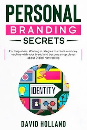 Personal Branding Secrets