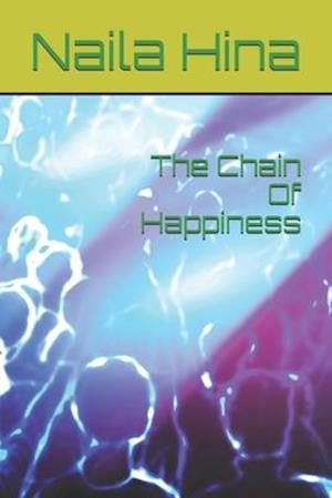 The Chain Of Happiness