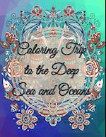 Coloring Trip to the Deep Sea and Oceans