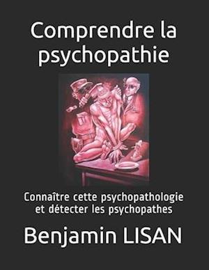 Comprendre la psychopathie