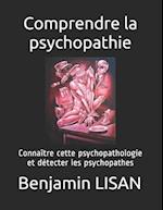 Comprendre la psychopathie