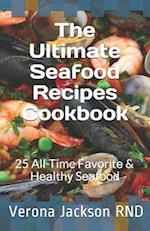 The Ultimate Seafood Recipes Cookbook