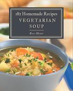 185 Homemade Vegetarian Soup Recipes