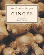 111 Creative Ginger Recipes