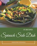 175 Spinach Side Dish Recipes