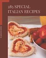 285 Special Italian Recipes