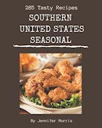 285 Tasty Southern United States Seasonal Recipes