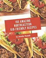 185 Amazing Northeastern Kid-Friendly Recipes