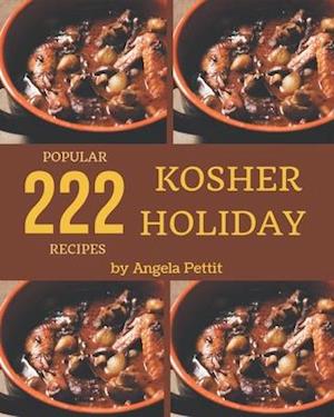 222 Popular Kosher Holiday Recipes