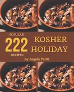 222 Popular Kosher Holiday Recipes