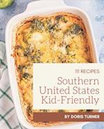 111 Southern United States Kid-Friendly Recipes