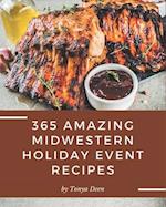 365 Amazing Midwestern Holiday Event Recipes