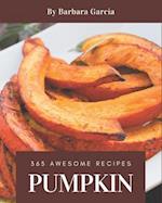 365 Awesome Pumpkin Recipes