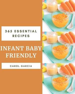 365 Essential Infant Baby Friendly Recipes