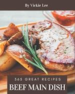 365 Great Beef Main Dish Recipes