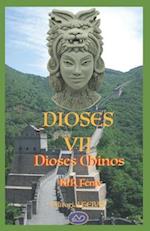 Dioses VII