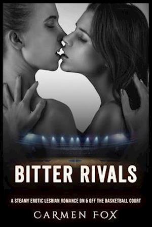 Bitter Rivals