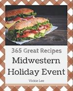 365 Great Midwestern Holiday Event Recipes