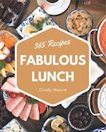 365 Fabulous Lunch Recipes