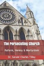 The Persecuting Church