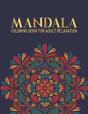 Mandala Coloring Book For Adult Relaxation