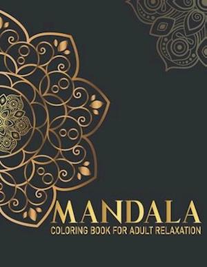 Mandala Coloring Book For Adult Relaxation