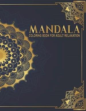 Mandala Coloring Book For Adult Relaxation