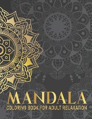 Mandala Coloring Book For Adult Relaxation