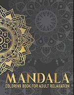 Mandala Coloring Book For Adult Relaxation