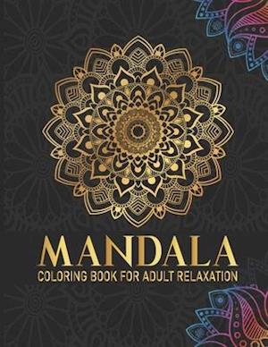 Mandala Coloring Book For Adult Relaxation