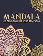 Mandala Coloring Book For Adult Relaxation