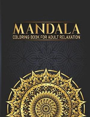 Mandala Coloring Book For Adult Relaxation