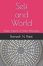 Self and World: Major Aspects of Indian Philosophy 