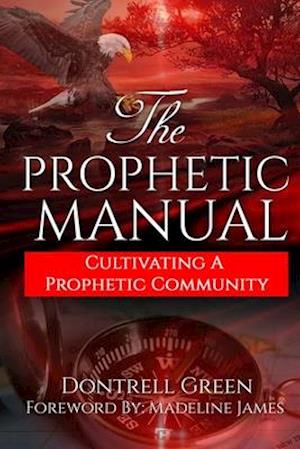 The Prophetic Manual