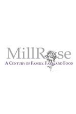 MillRose: A Century of Family, Farm and Food 