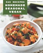 365 Homemade Seasonal Vegan Recipes