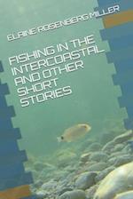 Fishing in the Intercoastal and Other Short Stories
