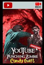 YouTube: Punching Zombie 