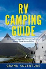 RV Camping Guide 99 Disaster Prevention Secrets Beginners Should Know Before RVing