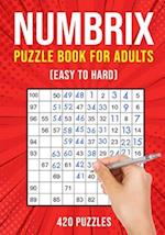 Numbrix Puzzle Books for Adults: Numbricks Math Logic Puzzle Book | Easy to Hard | 420 Puzzles 