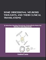 Some Obsessional Neurosis Thoughts, and Their Clinical Translations