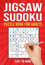 Jigsaw Sudoku Puzzle Book for Adults: Irregular Sudoku Japanese Math Logic Puzzles | Easy to Hard | 156 Puzzles 