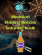 Skeleton holding bottles coloring book for kids
