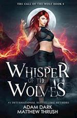 Whisper of the Wolves: A Paranormal Urban Fantasy Shapeshifter Romance 