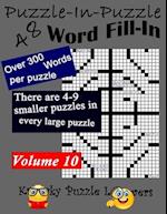 Puzzle-in-Puzzle Word Fill-In Puzzles, Volume 10