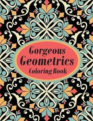 Gorgeous Geometrics Coloring Book