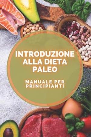 Introduzione Alla Dieta Paleo